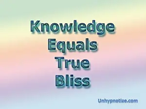 Knowledge Equals True Bliss