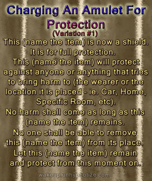 Variation #1 for a protection chant used for charging an Amulet.