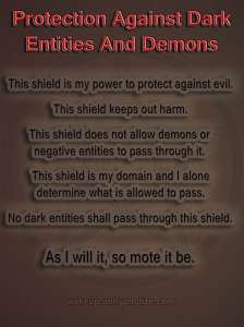 Protection Chant to protect against dark entities and demons, as well as any other negative energy beings.