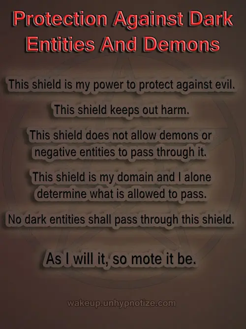 Protection Chant to protect against dark entities and demons, as well as any other negative energy beings.